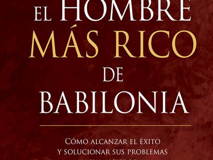 El Hombre Más Rico De Babilonia