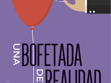 Una Bofetada De Realidad