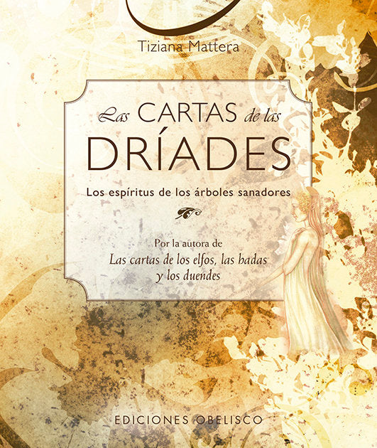 Las cartas de las dríades + baraja (N.E.) - Tiziana Mattera - Tapa dura
