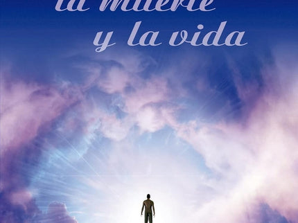 Entre La Muerte Y La Vida