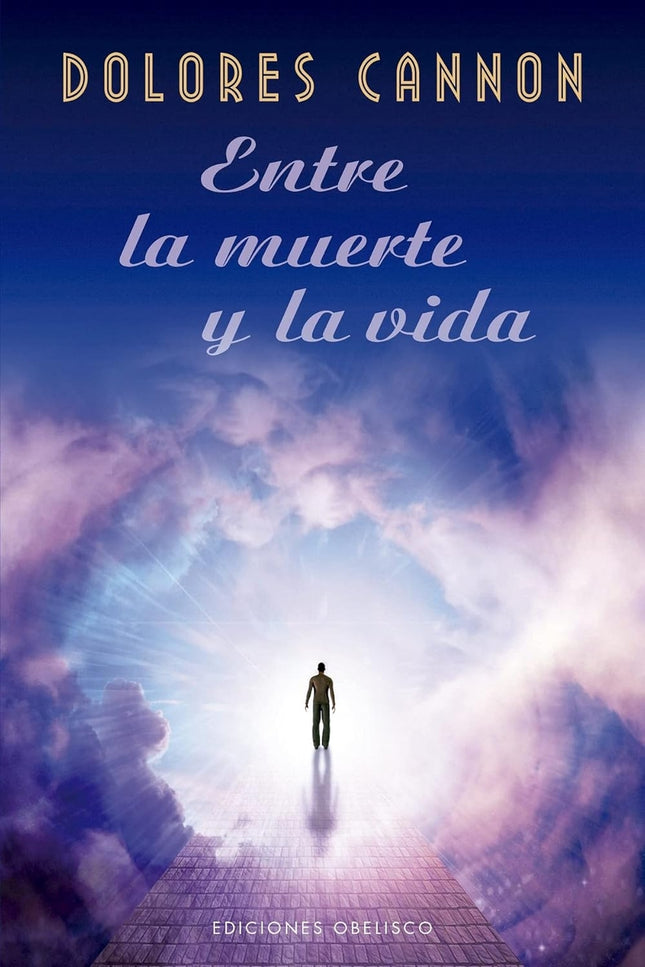 Entre La Muerte Y La Vida