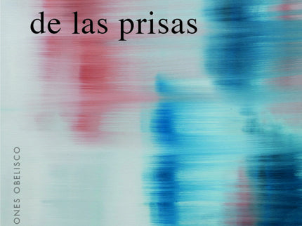 La Sociedad De Las Prisas