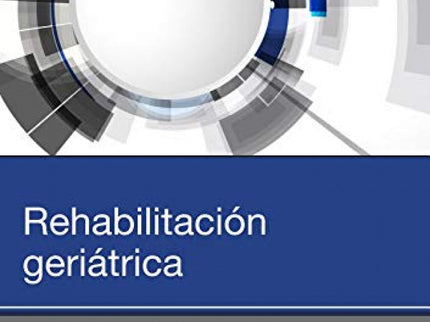 Libro Rehabilitación Geriátrica: Manual que proporciona los conocimientos fundamentales necesarios para diseñar y aplicar un programa de rehabilitación práctico a personas de edad avanzada con situaciones funcionales diferentes. El enfoque práctico del contenido hace que sea una referencia para todos los miembros del equipo multidisciplinar encargado de la atención de pacientes de edad avanzada.