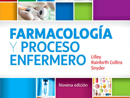 Farmacología Y Proceso Enfermero (9ª Ed.)