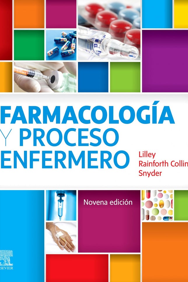 Farmacología Y Proceso Enfermero (9ª Ed.)