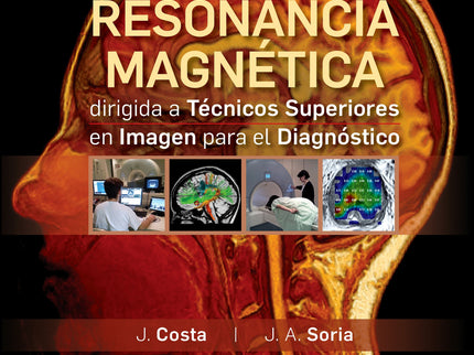 Resonancia Magnética Dirigida A Técnicos Superiores En Imagen Para El Diagnóstico