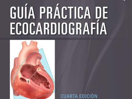Libro Guía Práctica De Ecocardiografía (4ª Ed.): ? Esta cuarta edición de Guía práctica de ecocardiografía, que complementa la sexta edición en inglés de Textbook of Clinical Echocardiography, proporciona una revisión de los principios básicos de la ecocardiografía y de la interpretación de datos, al igual que ofrece unas instrucciones paso a paso para el examen ecocardiográfico del paciente orientado al diagnóstico.