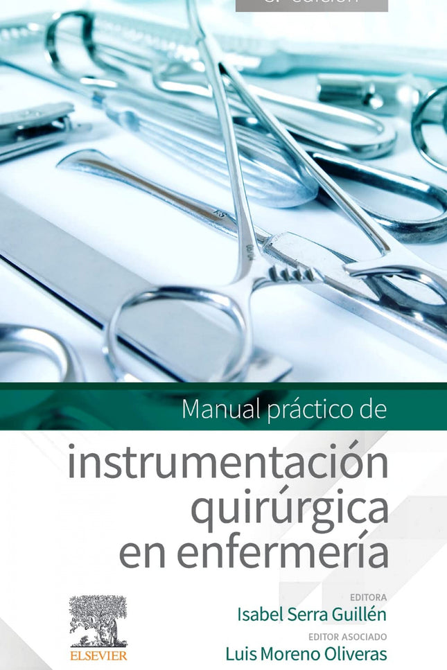 Manual Práctico De Instrumentación Quirúrgica En Enfermeria
