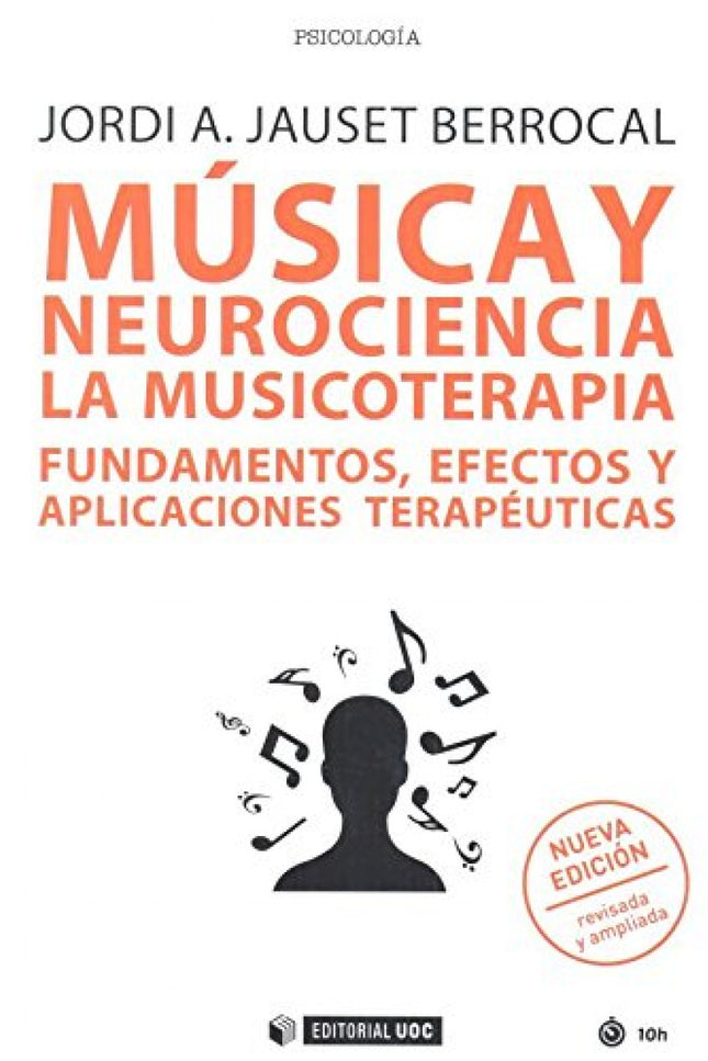 Libro Música Y Neurociencia: La Musicoterapia Fundamentos Efectos Y Aplicaciones Terapéuticas: La música es un estímulo 