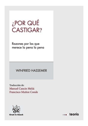 ¿Por qué castigar? Razones por las que merece la pena la pena - Winfried Hassemer - Tapa blanda
