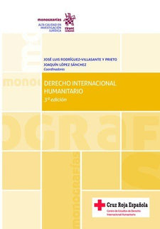 Derecho Internacional Humanitario 3ª Edición 2017 - Manuel Pérez González - Tapa blanda