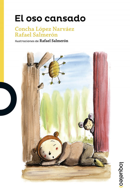 Libro El Oso Cansado: Mientras Oso duerme plácidamente su siesta debajo de un panal de miel, todos los animales que por 