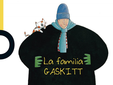 Libro El Papá Se Puso Toda La Ropa: ¿Quiénes son los Gaskitt? Son el señor y la señora Gaskitt, los mellizos Gus y Glori