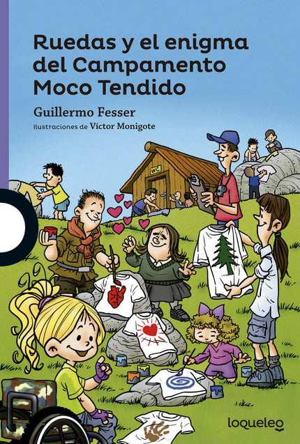 Libro Ruedas Y El Enigma Del Campamento Moco Tendido: A la señora Patrocinio su padre nunca le dijo si la quería o no. P