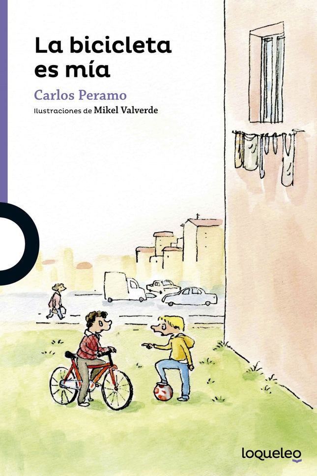 Libro La Bicicleta Es Mia + 8 Años Morada Juvenil: Daniel y Néstor son vecinos y van al mismo colegio, pero sus familias