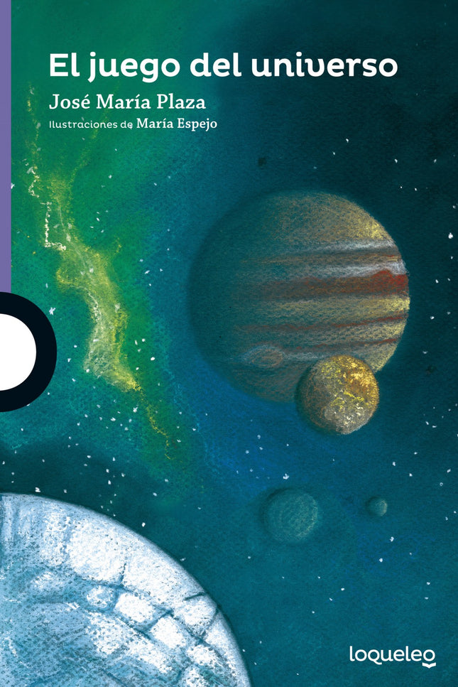 Libro El Juego Del Universo: Álvaro no cree en la existencia de los extraterrestres pero un día, estando de acampada con