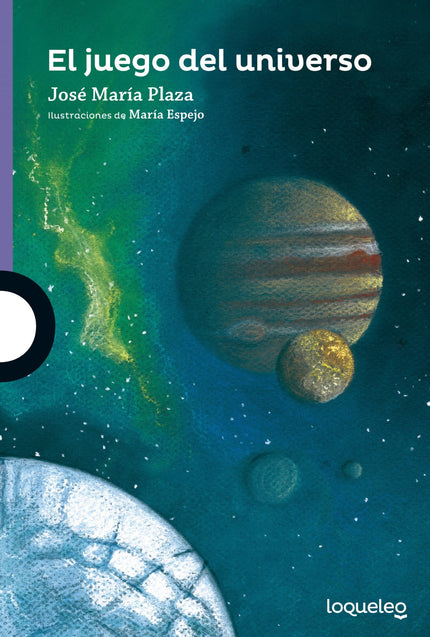 Libro El Juego Del Universo: Álvaro no cree en la existencia de los extraterrestres pero un día, estando de acampada con