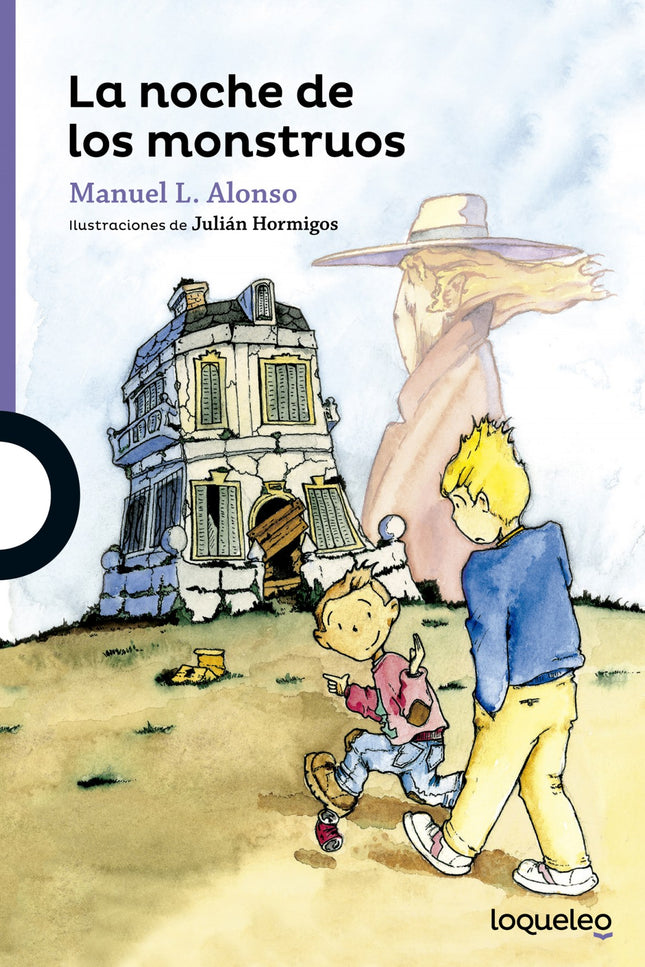 Libro La Noche De Los Monstruos: El deseo de aventura lleva a Arturo y Guillermo hasta una casa abandonada. Lo que ellos