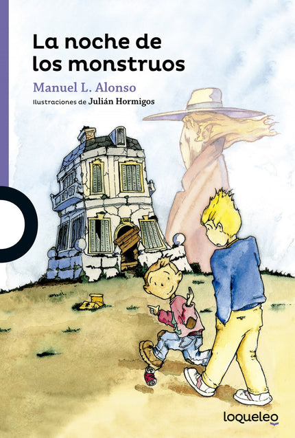 Libro La Noche De Los Monstruos: El deseo de aventura lleva a Arturo y Guillermo hasta una casa abandonada. Lo que ellos