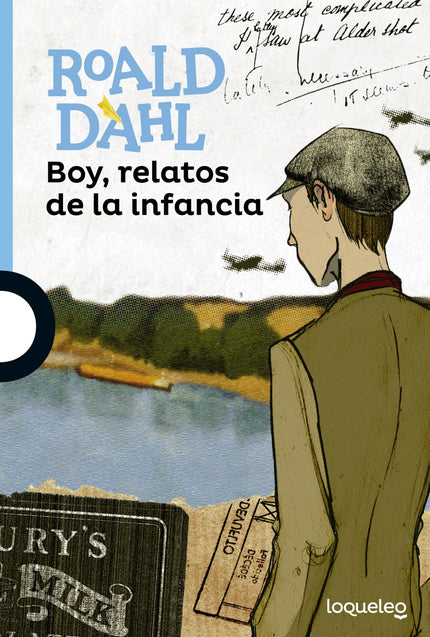 Libro Boy: Esto no es una autobiografía, es el relato de unas cuantas cosas que le sucedieron a Roald Dahl durate su est