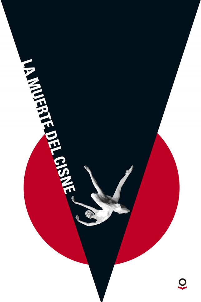 Libro La Muerte Del Cisne: Para Elisa no hay nada como el ballet clásico y a él se dedica en cuerpo y alma. Pero cuando 