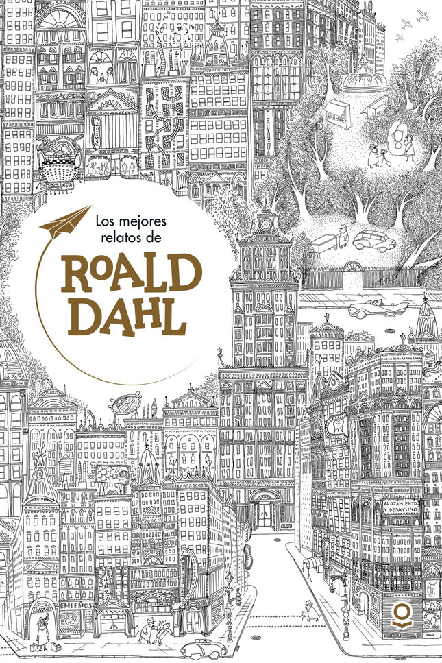 Libro Los Mejores Relatos De Roald Dahl: Trece sorprendentes historias que reflejan el indiscutible talento de uno de lo