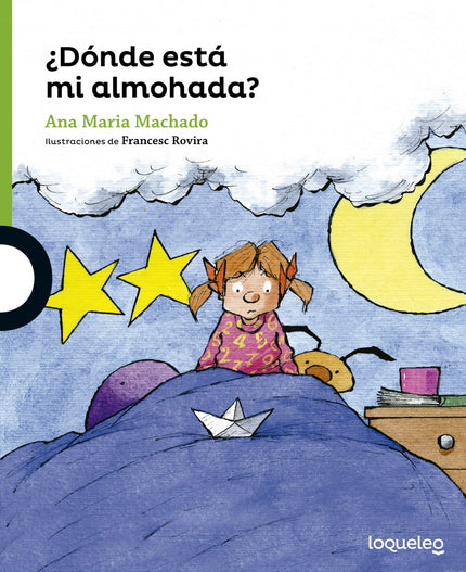Libro ¿dónde Está Mi Almohada?: Isabel tiene mucho sueño y se quiere ir a la cama, pero no encuentra su almohada. La bus