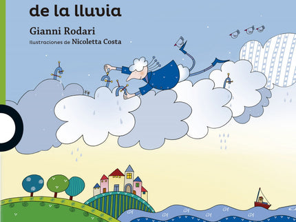 Libro El Hombrecillo De La Lluvia: ¿Conoces al hombrecillo de la lluvia? Es un hombrecillo ligero ligero, que vive en la