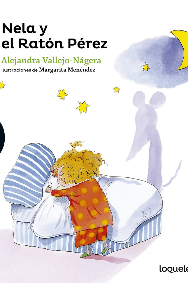 Libro Nela Y El Ratón Pérez: Nela está enfadada porque a muchos niños de la clase ya se les ha caído un diente y a ella 