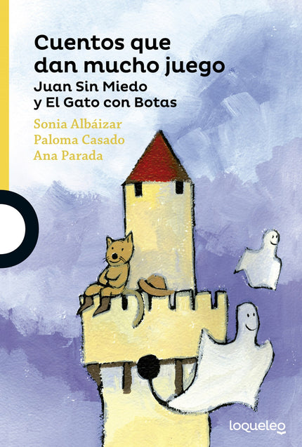 Libro Cuentos Qye Dan Mucho Juego: En este libro vas a encontrar dos cuentos clásicos: «Juan Sin Miedo» y «El gato con b