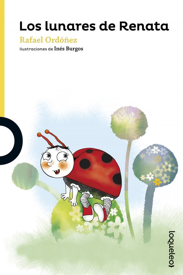 Libro Los Lunares De Renata: Hace un día espléndido y la mariquita Renata sale a dar un paseo por el bosque. De repente 