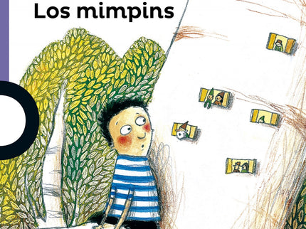Libro Los Mimpins: Billy vive en una casita a orillas de un misterioso bosque al que su madre nunca le permite ir porque