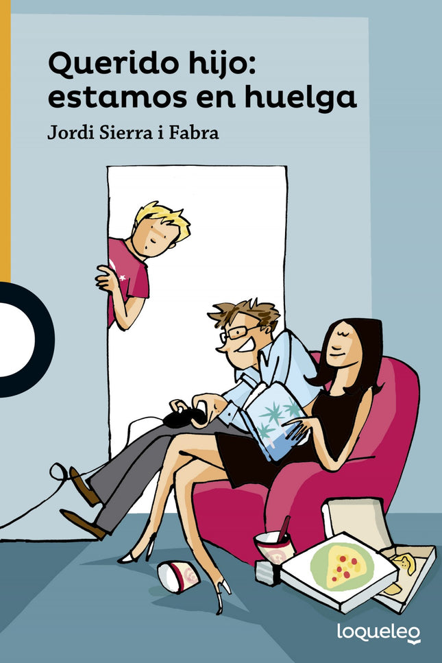 Libro Querido Hijo:estamos En Huelga: Felipe nunca ayuda en casa, es maleducado, desobediente y, además, ha terminado el