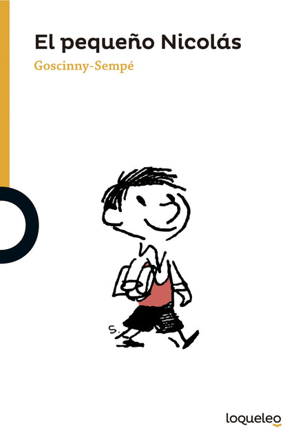 Libro El Pequeño Nicolas: El pequeño Nicolás se lo pasa en grande en el colegio con sus amigos -Alcestes, Agnan, Eudes, 