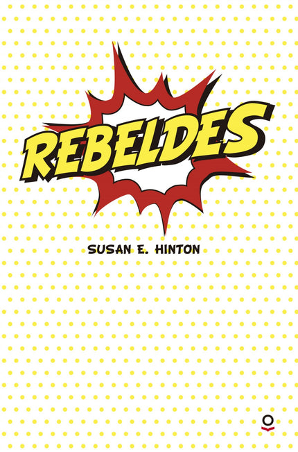 Libro Rebeldes: Nadie dijo que la vida fuera fácil. Pero Ponyboy está bastante seguro de que tiene las cosas controladas