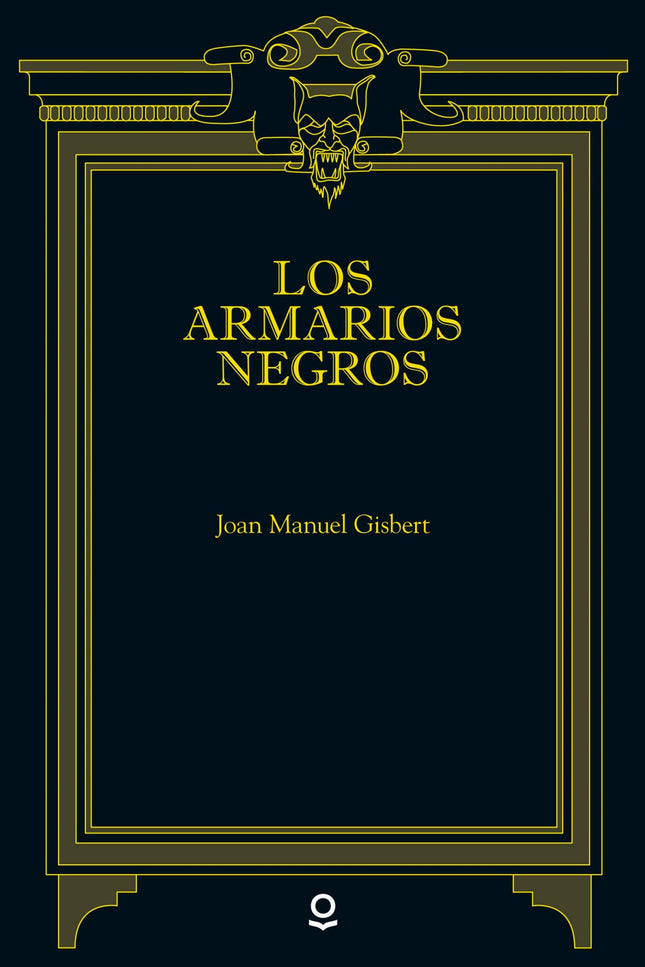 Libro Los Armarios Negros: ¿Está realmente deshabitada esa vieja mansión? ¿Qué sucede cuando se abren, de forma misterio