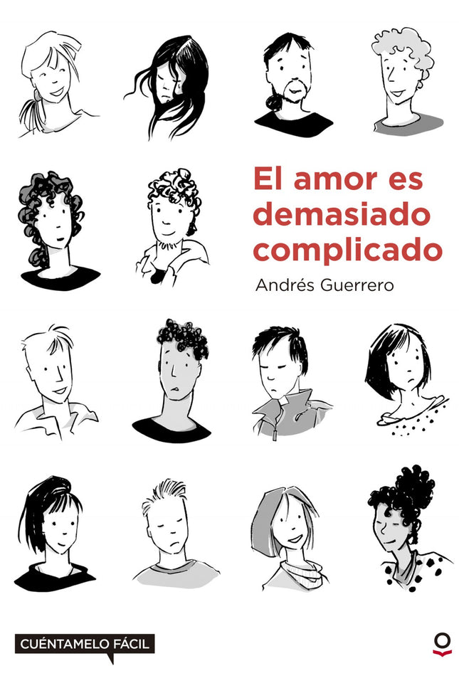Libro El Amor Es Complicado: Cuando el amor llega nos rompe en dos. Nos roba el sueño. Pero, a cambio, nos da toda la al