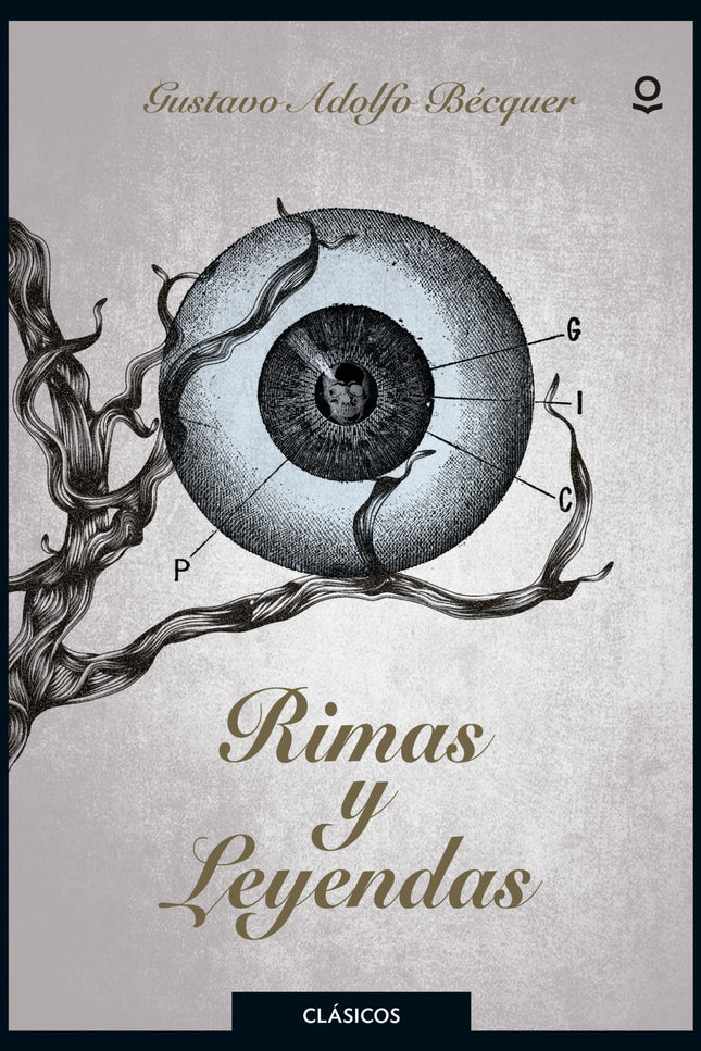 Libro Rimas Y Leyendas: La obra de Bécquer supuso toda una renovación del lenguaje poético del siglo XIX. Influido por a