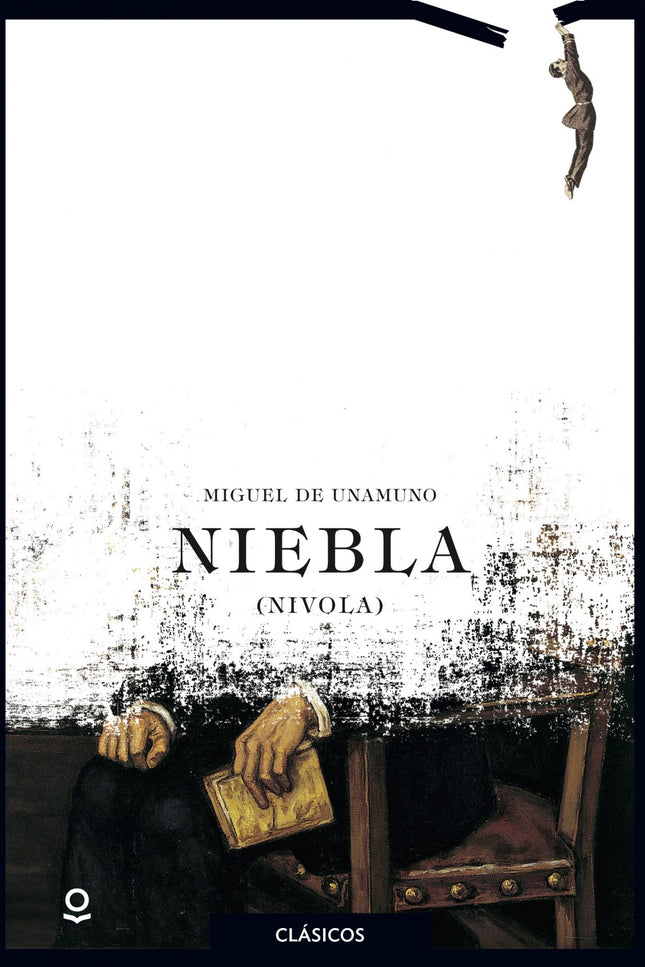 Libro Niebla: Publicada por primera vez en 1914, Niebla es uno de los máximos ejemplos del nuevo género narrativo creado