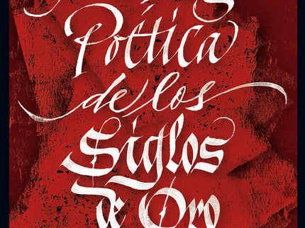 Libro Antología Poética De Los Siglos De Oro: .