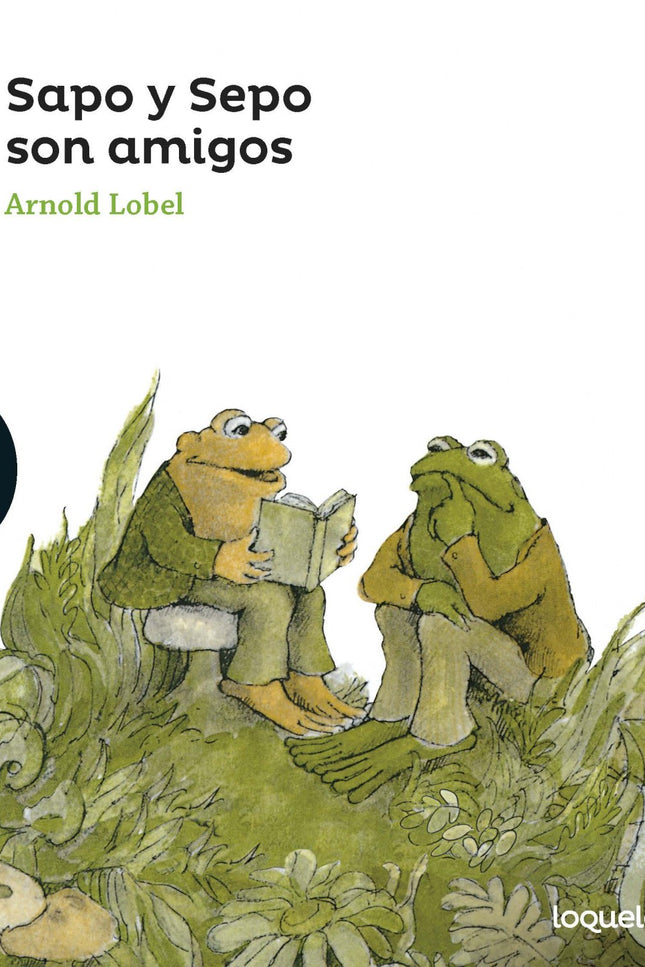 Libro Sapo Y Sepo Son Amigos: Sapo y Sepo son grandes amigos y juntos viven muchas aventuras: celebran la llegada de la 