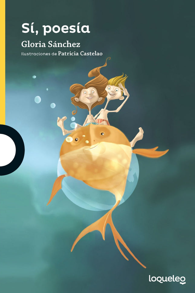 Libro Sí, Poesía: Trece maravillosos poemas en los que encontrarás divertidos personajes como Mariposa, ¿o es Mari Sopa?