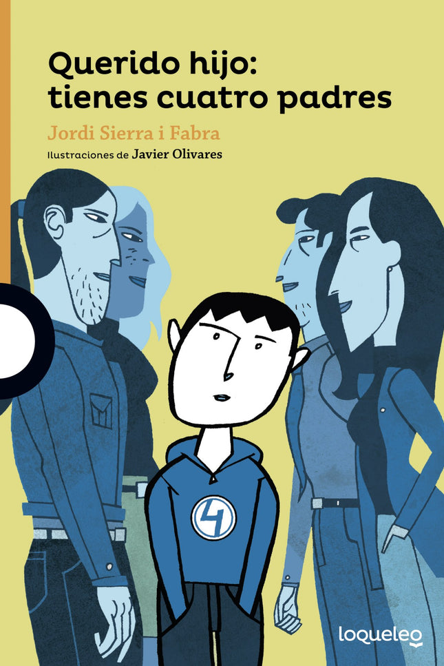 Libro Querido Hijo: Tienes Cuatro Padres: Los padres de Pedro se han separado y, de la noche a la mañana, su vida cambia