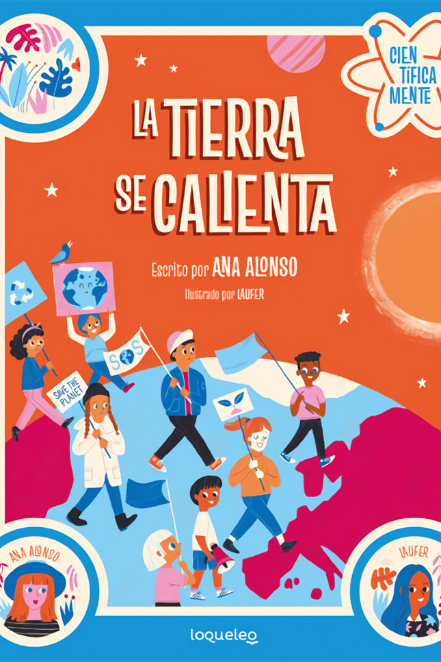 La Tierra Se Calienta. Colección Científicamente