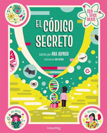 Libro El Código Secreto. Colección Científicamente: En El código secreto descubrirás cómo es la misteriosa sustancia que relaciona a todos los seres vivos, desde las bacterias más pequeñas hasta un ser humano o una flor. Suena interesante, ¿no?