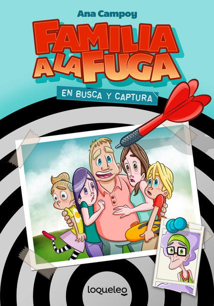 Libro Familia A La Fuga 1. En Busca Y Captura: ¡AVISO IMPORTANTE! La información contenida en este libro es enormemente confidencial y ha sido clasificada como TOP SECRET.