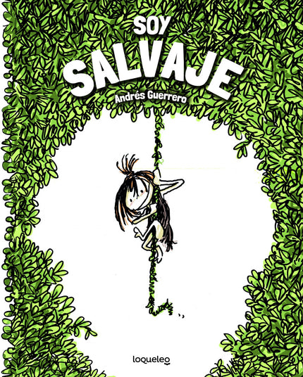 Libro Soy Salvaje: Me llamo Vera y soy una niña salvaje. Pero de verdad.