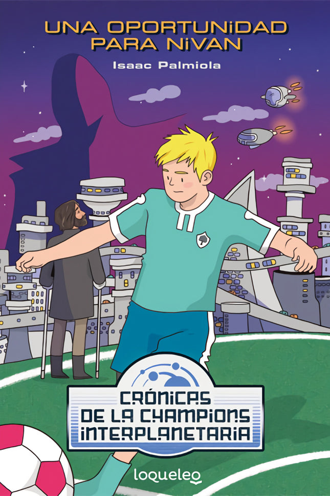 Libro Una Oportunidad Para Nivan. Crónicas De La Champions Interplanetaria: Nivan Viengon ha crecido en un orfanato del planeta UH58, despreciado por pertenecer a la raza humana. En el universo no hay espacio para la libertad, pero el fútbol está permitido y él tiene un gran don para este deporte.