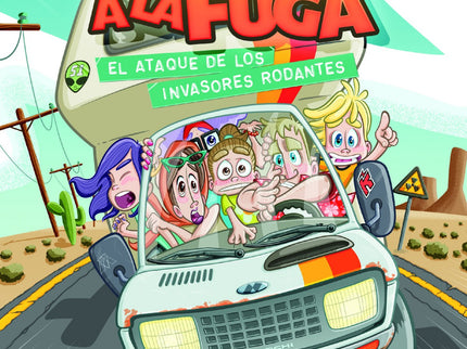 Libro El Ataque De Los Invasores Rodantes. Familia A La Fuga 4: ¿Viajar en autocaravana? ¡Por supuesto!
