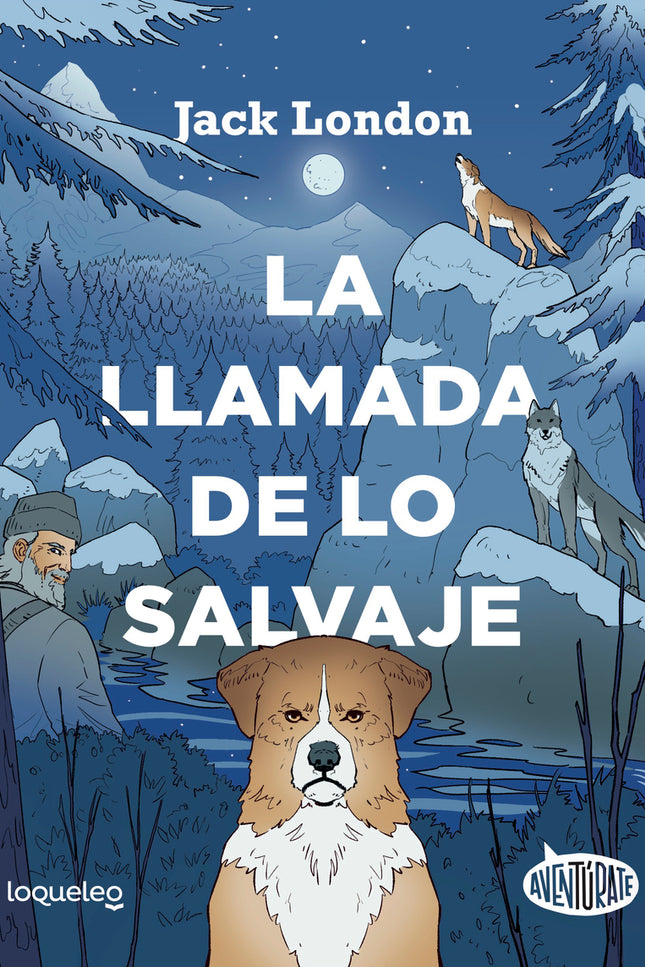 La Llamada De Lo Salvaje